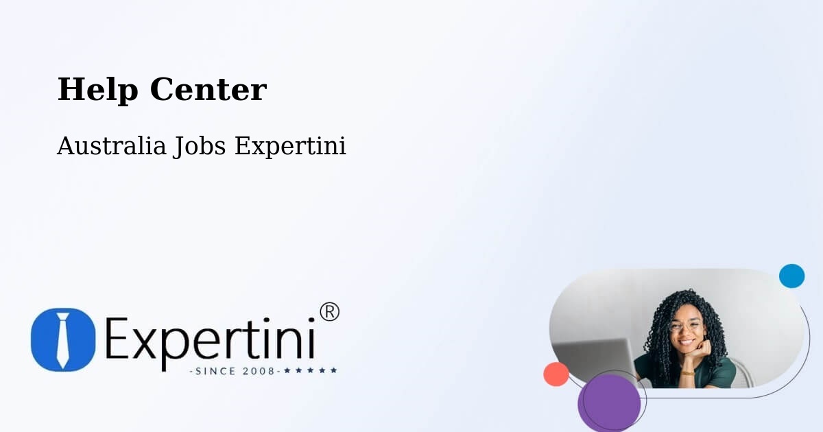 Help Center – Fraser Coast - Australia Jobs Expertini